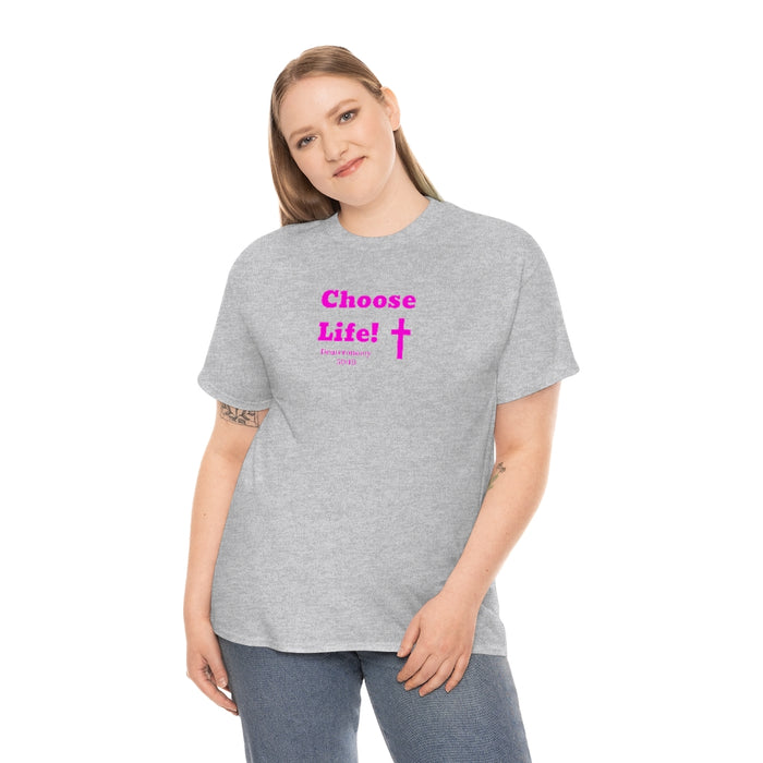 Choose Life 2.0 Women Unisex Heavy Cotton Tee