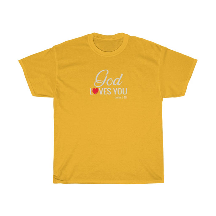 God Loves You Women Unisex Heavy Cotton Tee