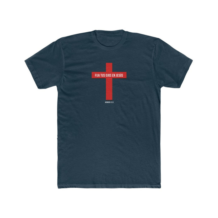 Fija Tus Ojos En Jesús Men’s Cotton Crew Tee