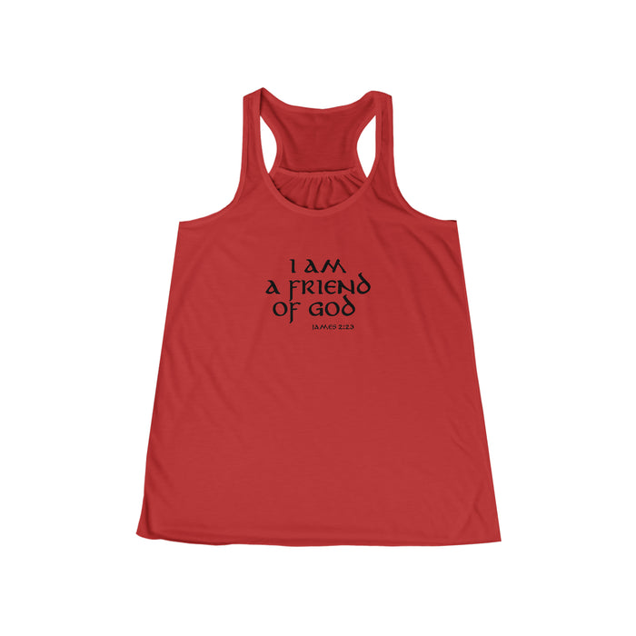 I Am A Friend Of God Women's Flowy Racerback Tank