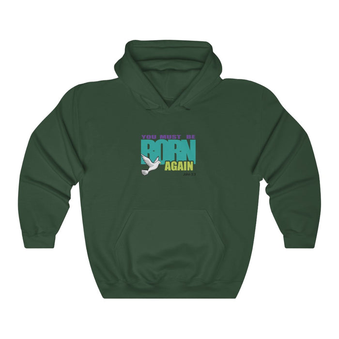 You Must Be Born Again Unisex Hooded Sweatshirt