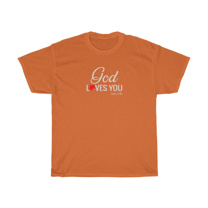 God Loves You Women Unisex Heavy Cotton Tee