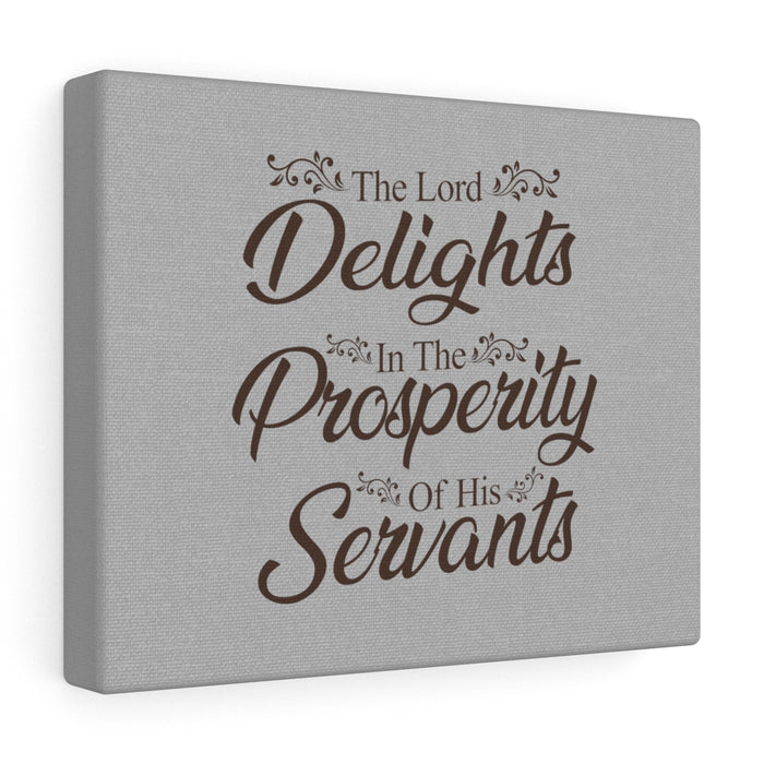 The Lord Delights Canvas Gallery Wraps