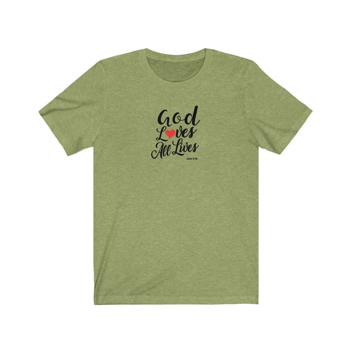 God Loves All Lives Women Unisex Jersey Short Sleeve Tee