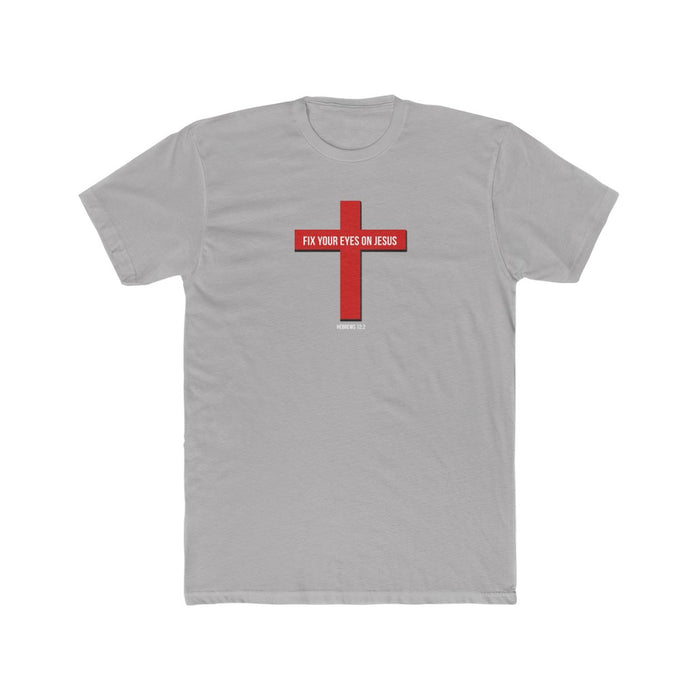 Fix Your Eyes On Jesus Men's Cotton Crew Tee