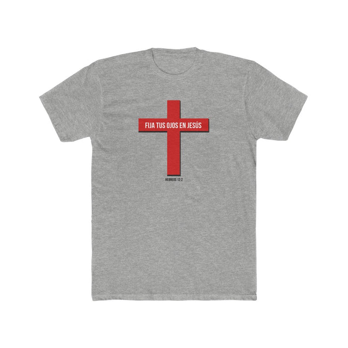 Fija Tus Ojos En Jesús Men's Cotton Crew Tee