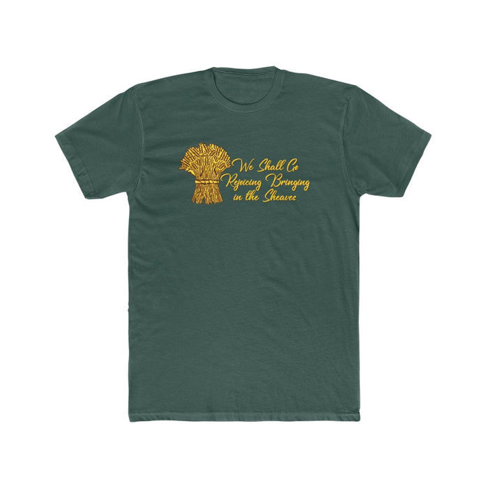 We Shall Go Rejoicing Bringing in the Sheaves Men's Cotton Crew Tee