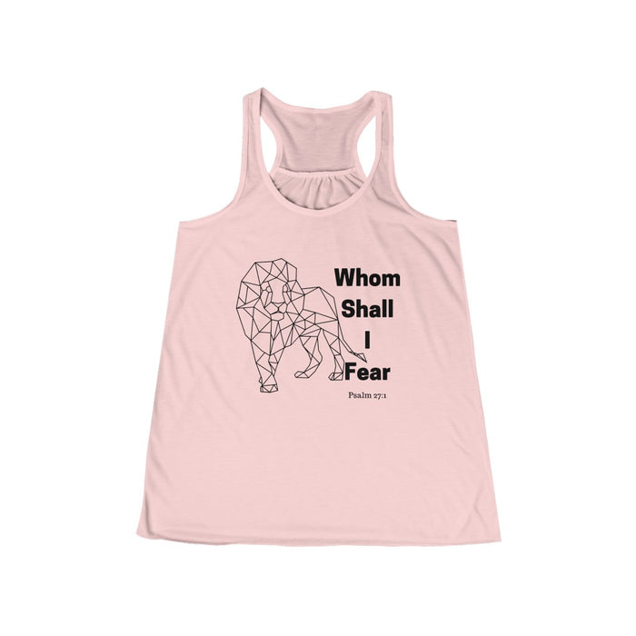 Whom Shall I Fear Women's Flowy Racerback Tank