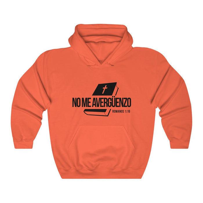 Ne Me Avergüenzo Christian Faith Based Hooded Sweatshirt