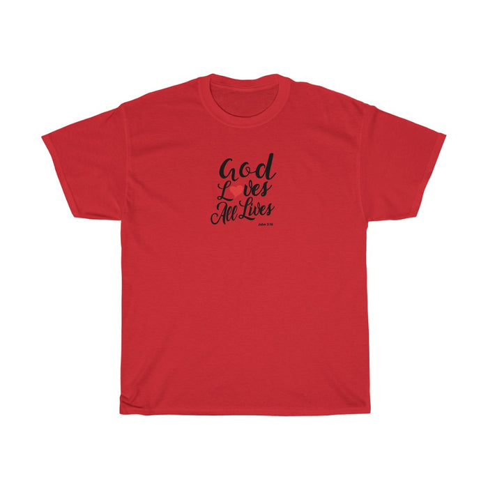 God Loves All Lives Women Unisex Heavy Cotton Tee