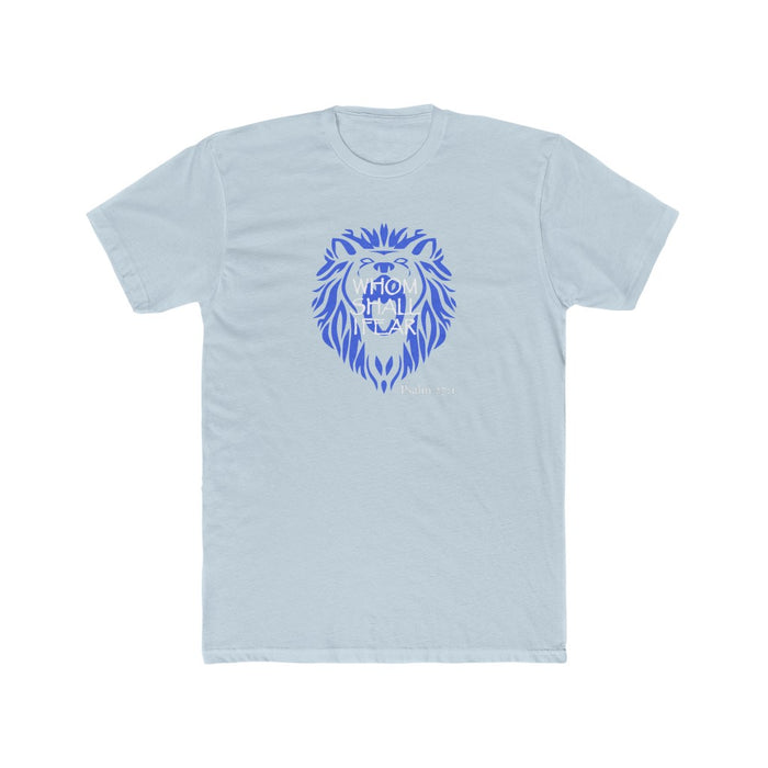 Whom Shall I Fear Men's Cotton Crew Tee