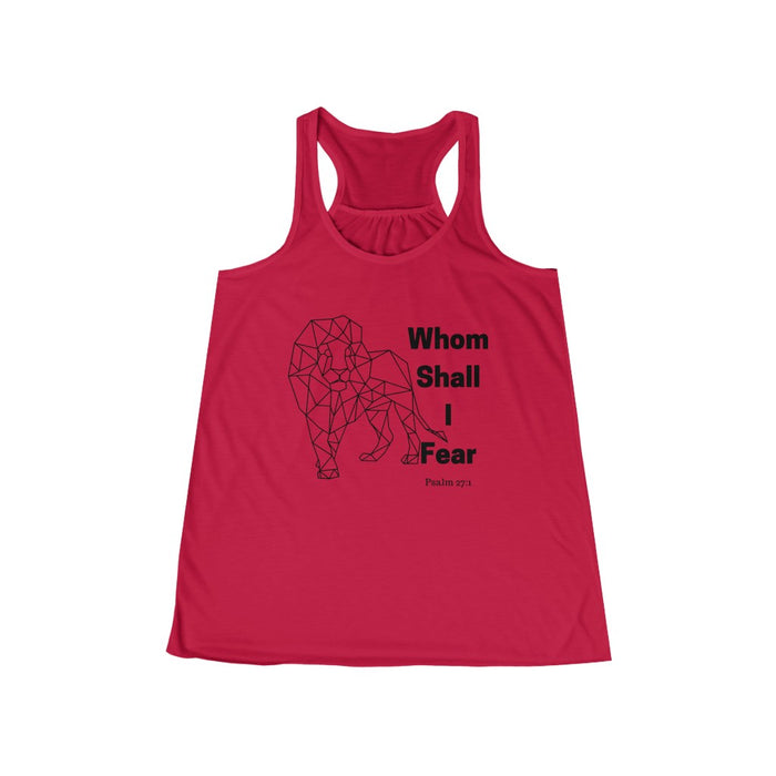 Whom Shall I Fear Women's Flowy Racerback Tank