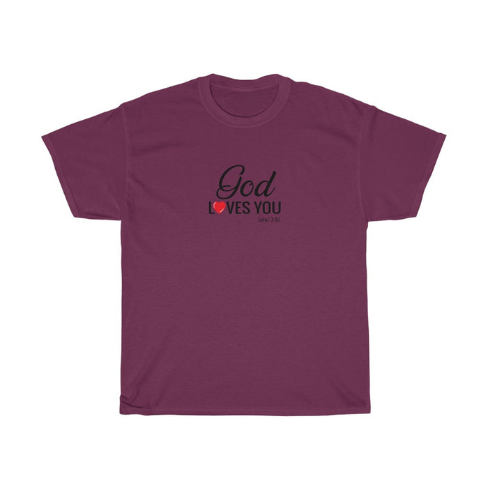 God Loves You Women’s Unisex Ultra Cotton Tee