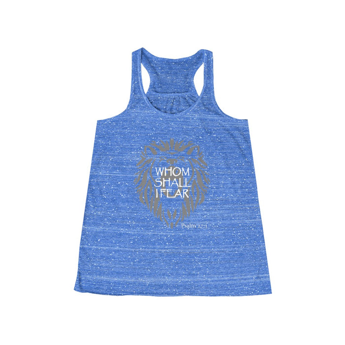 Whom Shall I Fear Women's Flowy Racerback Tank