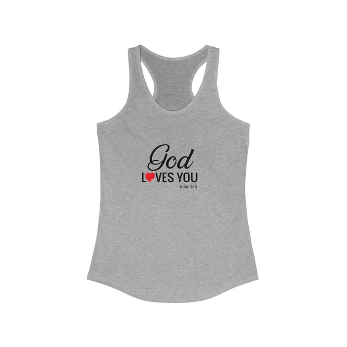 God Loves You Women's Ideal Racerback Tank