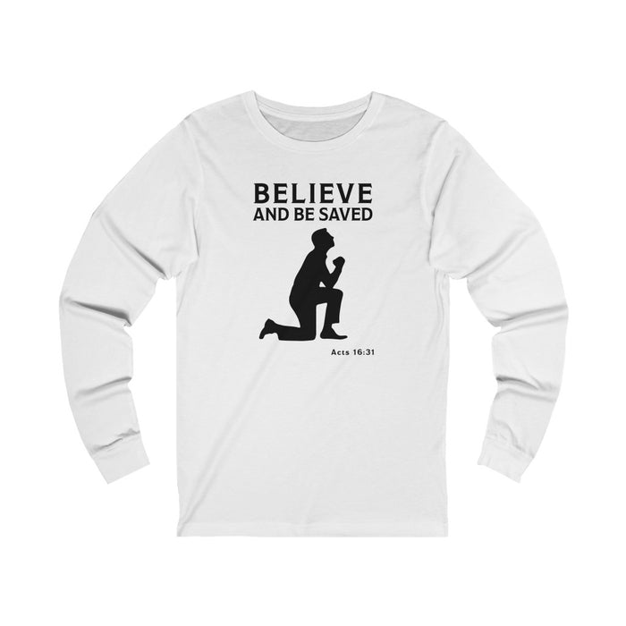 Believe and Be Saved Unisex Jersey Long Sleeve Tee