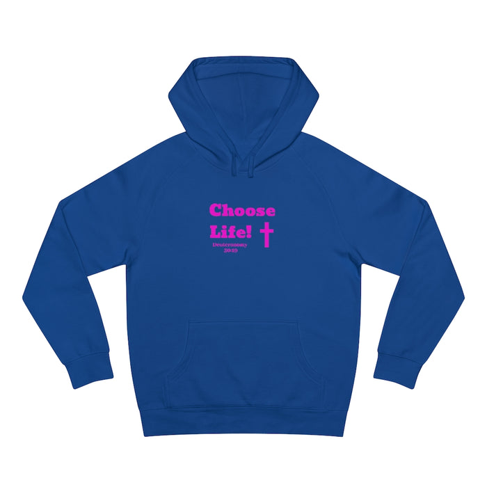 Choose Life 2.0 Women’s Unisex Supply Hoodie