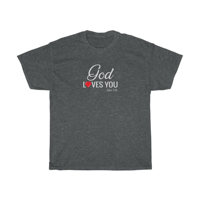 God Loves You Women Unisex Heavy Cotton Tee