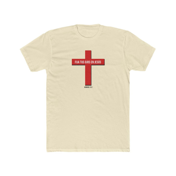 Fija Tus Ojos En Jesús Men's Cotton Crew Tee