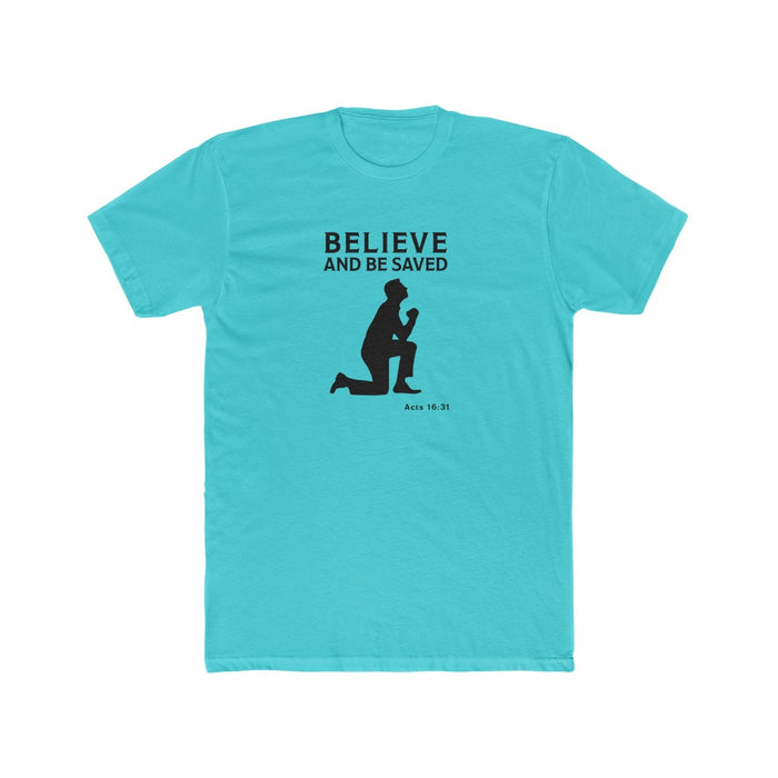 Believe And Be Saved Men's Cotton Crew Tee