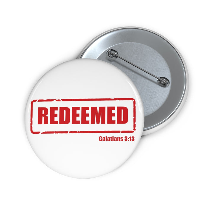 Redeemed Custom Pin Buttons