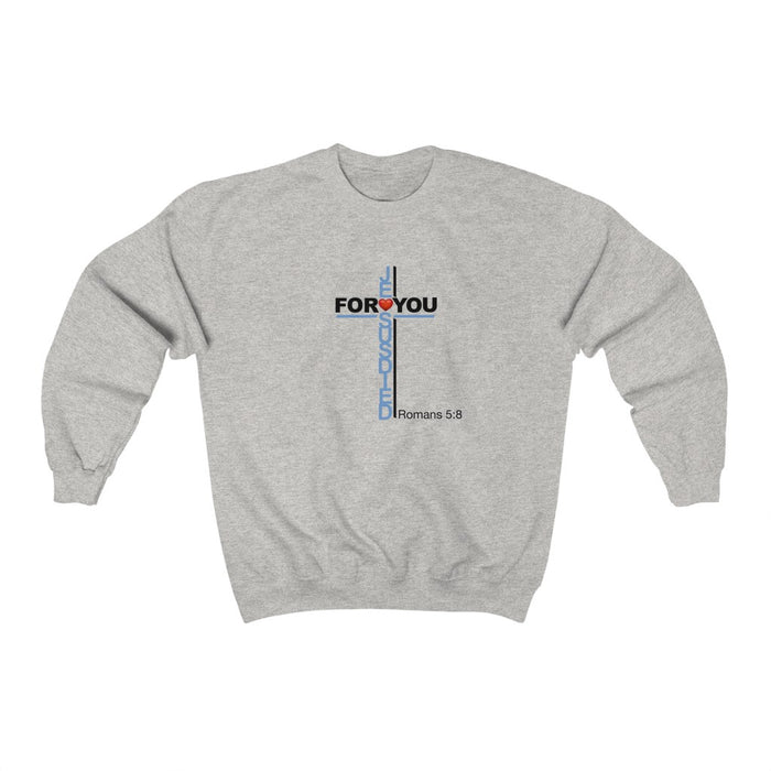 Jesus Died For You Women Unisex Heavy Blend™ Crewneck Sweatshirt