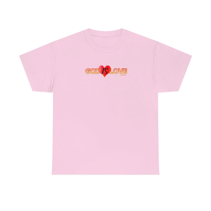 God is Love Women’s Unisex Heavy Cotton Tee