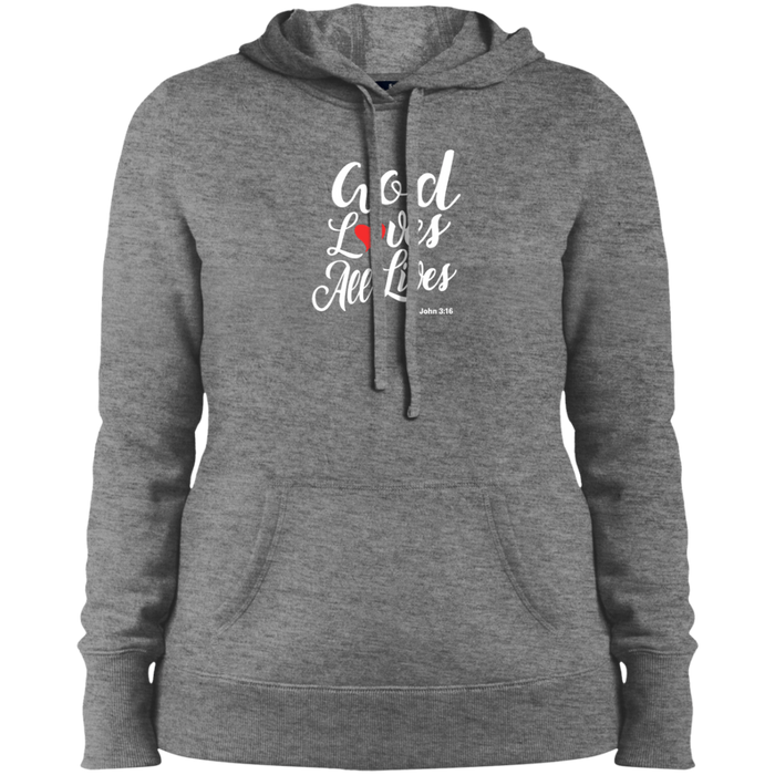 God Loves All Lives Ladies Pullover Hooded Sweatshirt