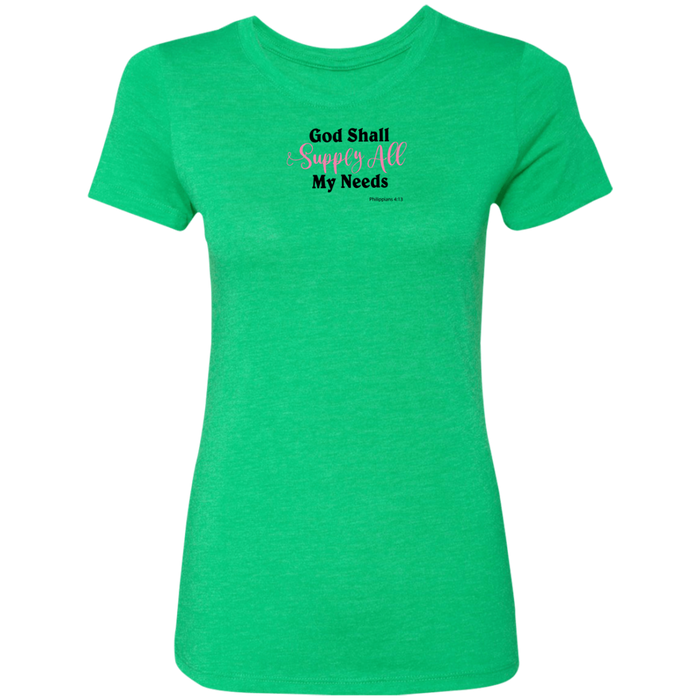 God Shall Supply Ladies Triblend T-Shirt