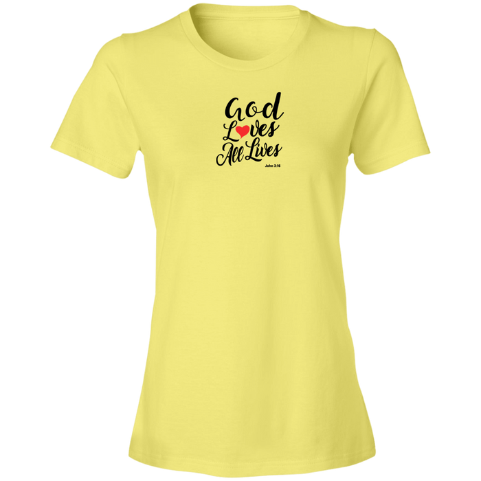 God Loves All Lives Women’s Lightweight Tee Shirt