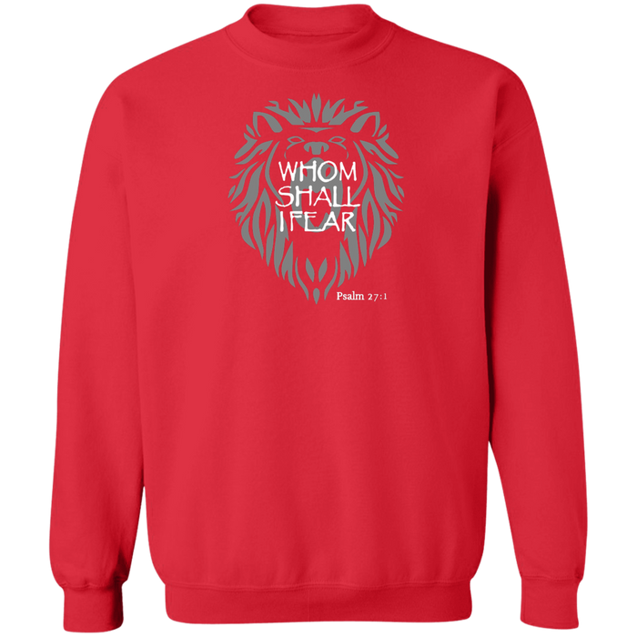 Whom Shall I Fear Men’s Crewneck Pullover Sweatshirt