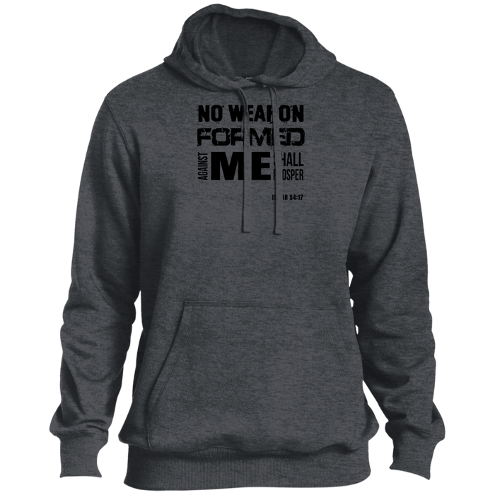 No Weapon Formed Against Me Shall Prosper Men’s Pullover Hoodie