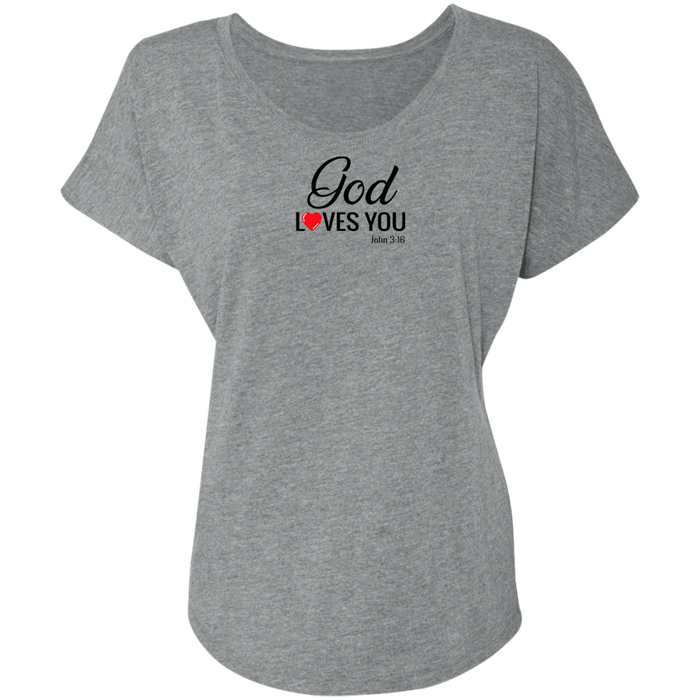 God Loves You Ladies Triblend Dolman Sleeve Tee