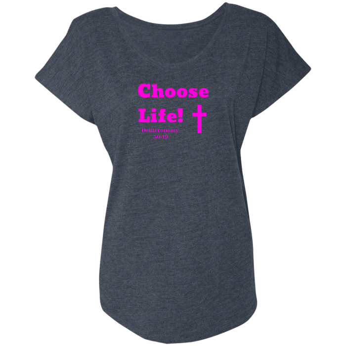 Choose Life 2.0 Ladies Triblend Dolman