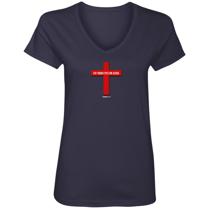 Fix Your Eyes on Jesus Ladies V Neck Tee Shirt