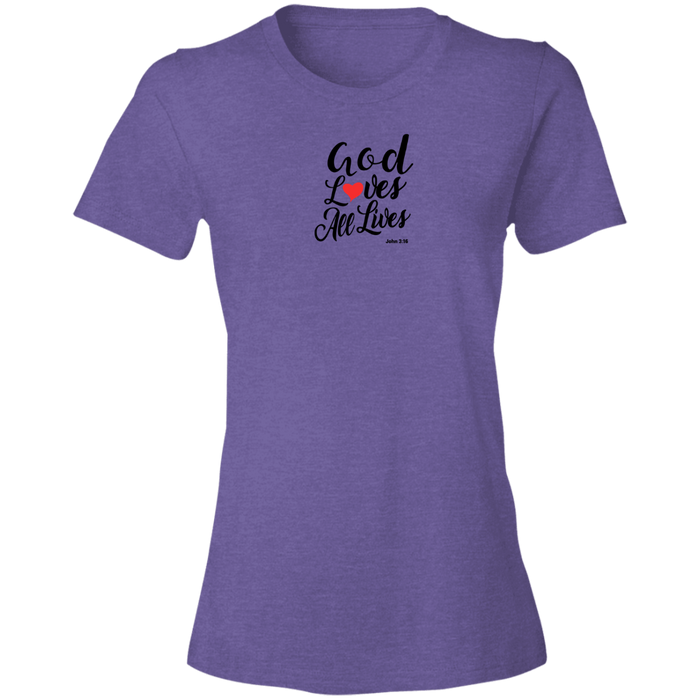 God Loves All Lives Women’s Lightweight Tee Shirt