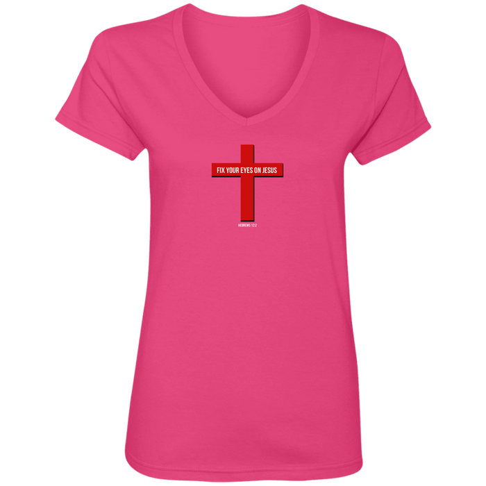 Fix Your Eyes on Jesus Ladies V Neck Tee Shirt