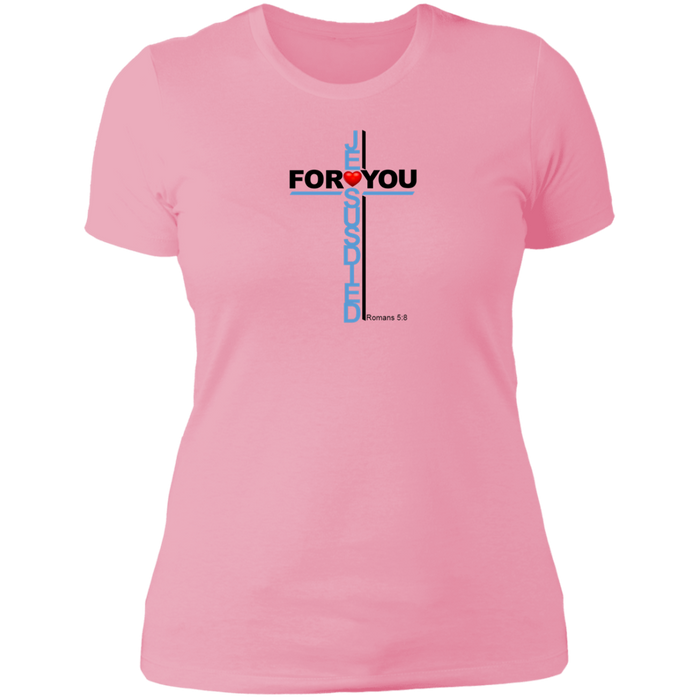 Jesus Died For You Ladies The Boyfriend Tee