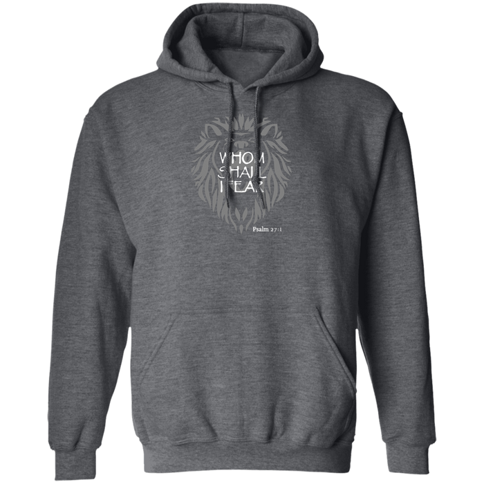 Whom Shall I Fear Men’s Pullover Hoodie