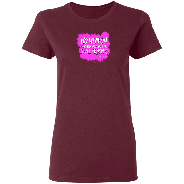 No Weapon Formed Against Me Shall Prosper Ladies 5.3 0z Tee Shirt