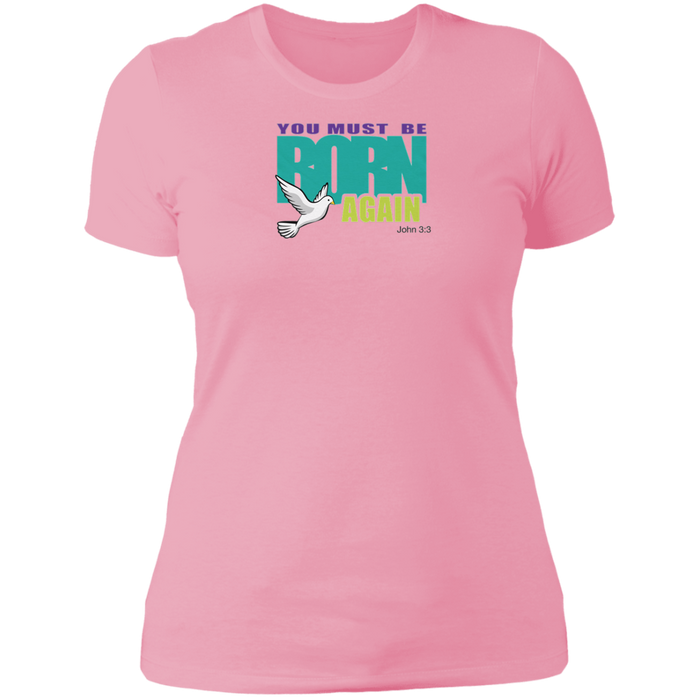 You Must Be Born Again Ladies The Boyfriend Tee