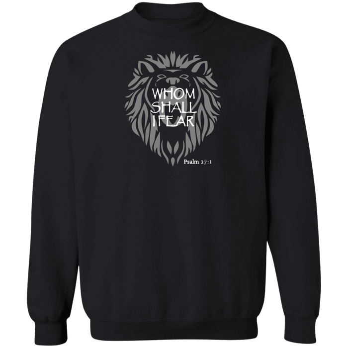 Whom Shall I Fear Men’s Crewneck Pullover Sweatshirt