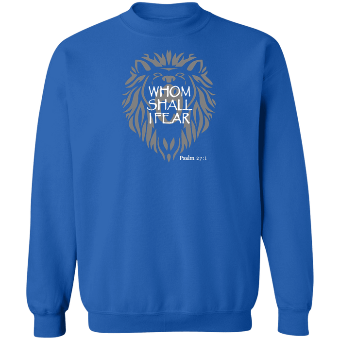 Whom Shall I Fear Men’s Crewneck Pullover Sweatshirt