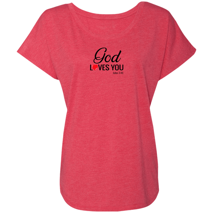 God Loves You Ladies Triblend Dolman Sleeve Tee