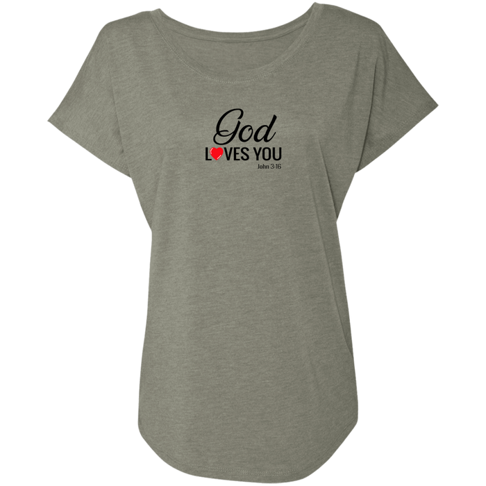 God Loves You Ladies Triblend Dolman Sleeve Tee