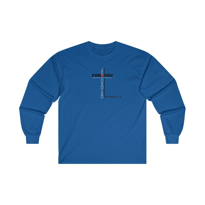 Jesus Died For You Men’s Ultra Cotton Long Sleeve Tee