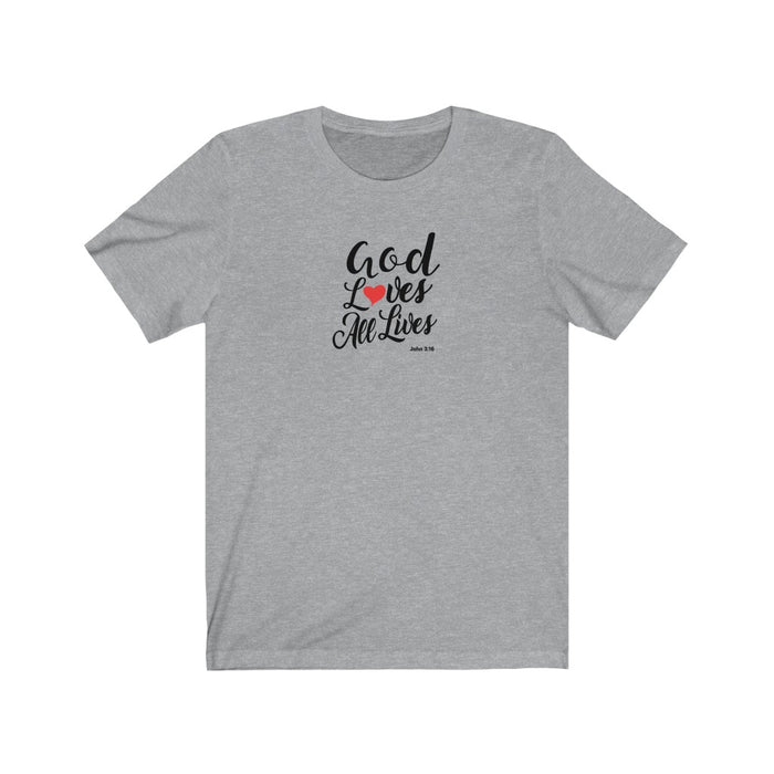 God Loves All Lives Women Unisex Jersey Short Sleeve Tee