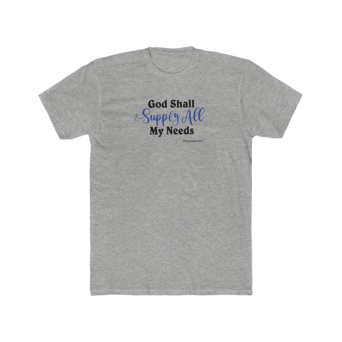 God Shall Supply All My Needs Men's Cotton Crew Tee