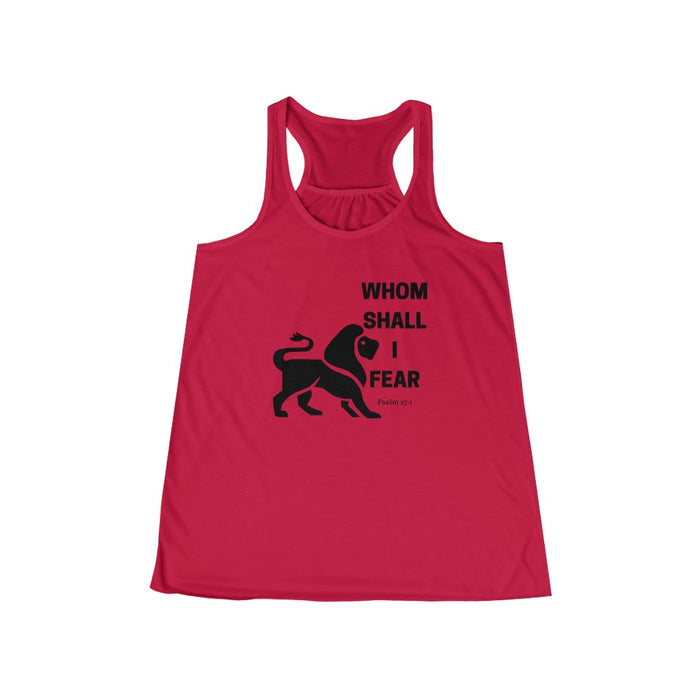 Whom Shall I Fear Women's Flowy Racerback Tank