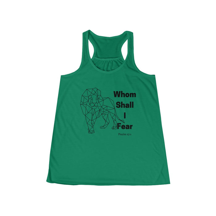 Whom Shall I Fear Women's Flowy Racerback Tank